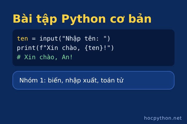 B&agrave;i tập Python cơ bản về biến v&agrave; nhập xuất - codegym.vn